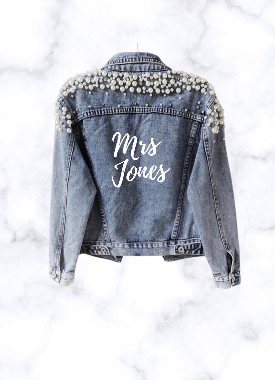 Bride / Mrs / Just Married Custom Denim and Pearl jacket